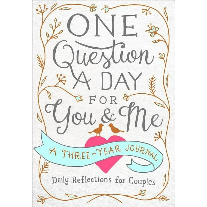 One Question a Day for You & Me: Three-Year Couples Journal
