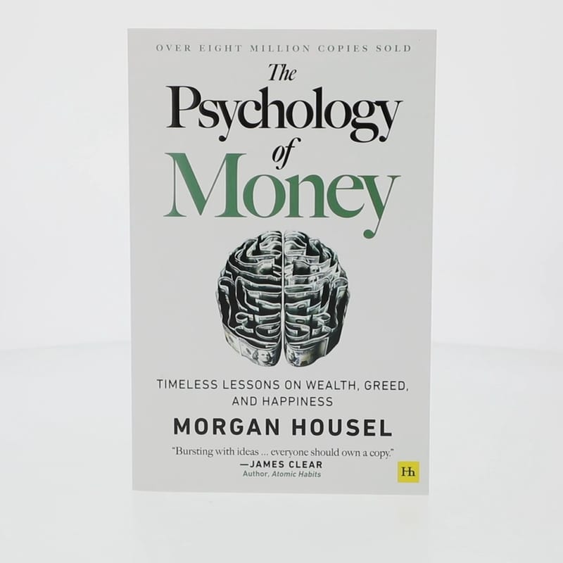 The Psychology of Money by Morgan Housel